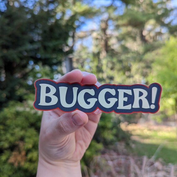 Bugger Vinyl Laptop Sticker Decal British Slang, Funny UK Words and  Phrases, Sayings of England Retro Style Lettering - Etsy