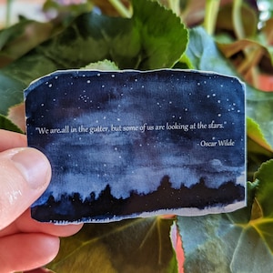 Oscar Wilde Quote Watercolor Night Sky Vinyl Sticker | "We are all in the gutter, but some of us are looking at the stars"