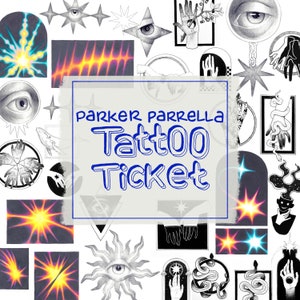 Parker Parrella Tattoo Ticket