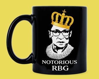 Notorious RBG Ruth Bader Ginsburg Notorious RBG Mug Ruth Bader Mug Notorious RBG Cup Notorious Rbg Coffee Ruth Bader Mug Cup Rbg Trump