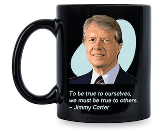 Vintage Jimmy Carter Quote Mug - Political Collectible, Democrat Memorabilia