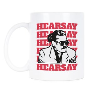 Hearsay Johnny Depp Hearsay Mug Amber Heard Johnny Depp Quote