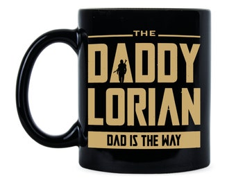 Dadalorianische Tasse, Papa ist der Weg, Vatertagsgeschenk