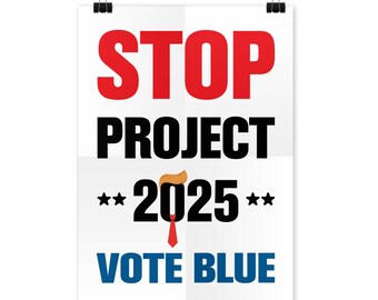 民主党のポスター「プロジェクト2025を阻止せよ」の看板