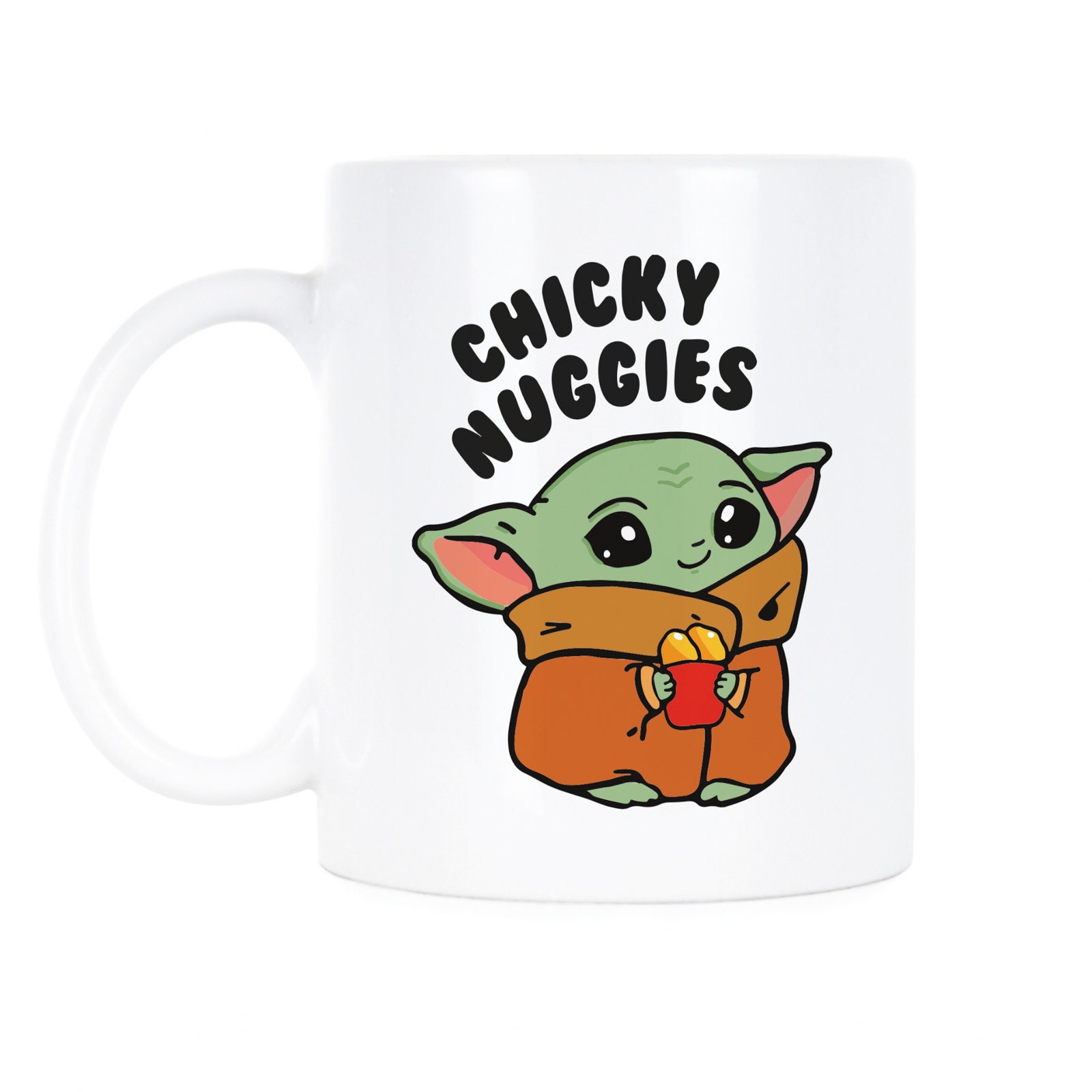 Baby Yoda Coffee Mug, Its A Chicky Nuggies Holder Mug, Cute