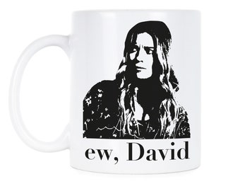 Caneca Ew David, Alexis Rose, presente para fãs de Schitt's Creek