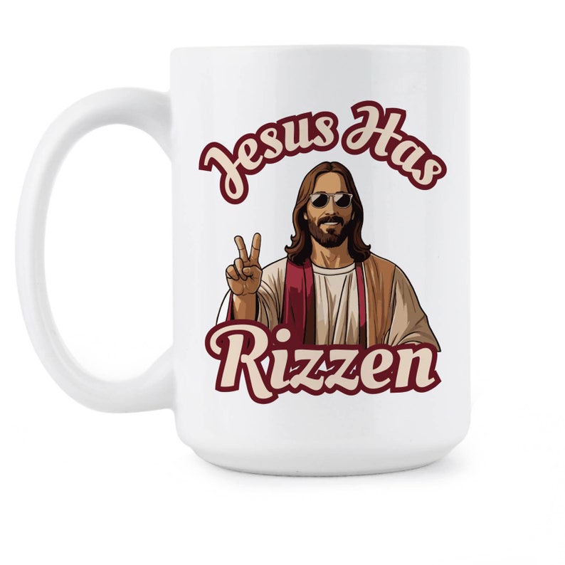 Jesus Has Rizzen Meme Mug - Funny Religious Gift - Etsy