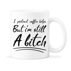 Funny Bitch Gift Coffee Bitch Mug Bitch Coffee Gift Funny Bitch Mug Funny Bitch Coffee Funny Bitch Gift Mug Bitch Coffee Mug Cup