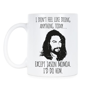 Jason Momoa Jason Momoa Mug