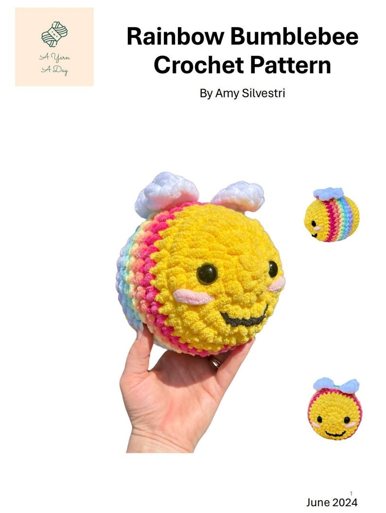 May include: A crocheted rainbow bumblebee pattern with the text "Rainbow Bumblebee Crochet Pattern" and "By Amy Silvestri". The bumblebee is yellow, pink, blue, and white. The image also includes two smaller bumblebees.