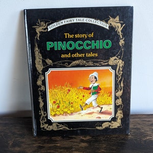 The Story of Pinocchio and other tales, hardcover, 1990
