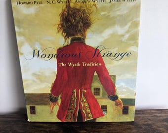 Wondrous Strange, The Wyeth Tradition, 1998, hardcover