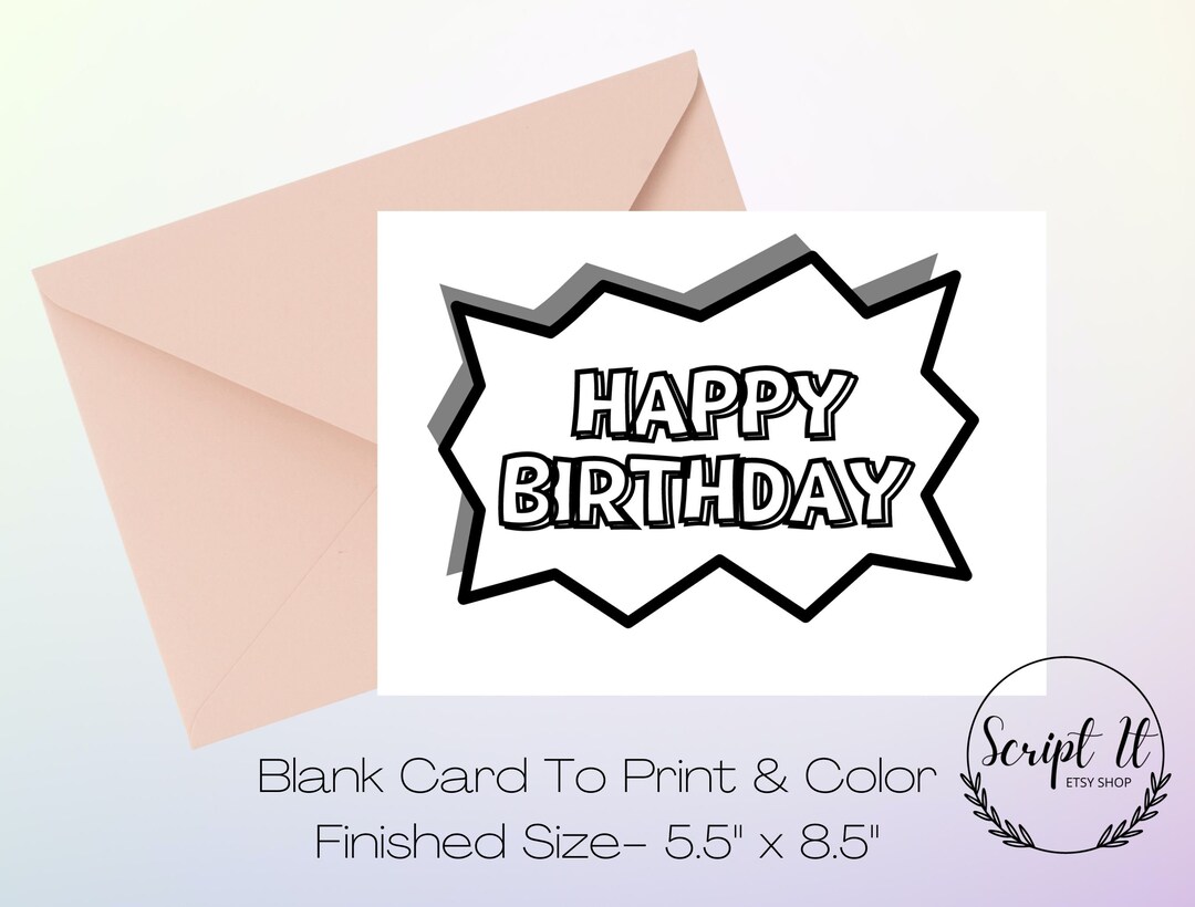 Happy Birthday Blank Printable Card Print and Color DIY Card for Kids ...