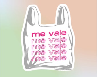 Me Vale Bolsa Funny Spanish Glossy 3" Die-Cut Sticker Sticker