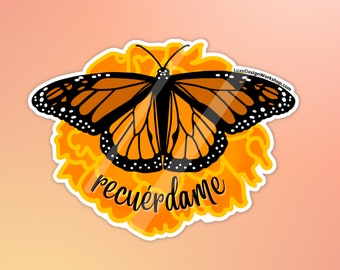 Recuérdame Remember Me Cempasúchil Marigold Mariposa Butterfly Dia de los Muertos Day of the Dead Glossy 3" Die-Cut Sticker