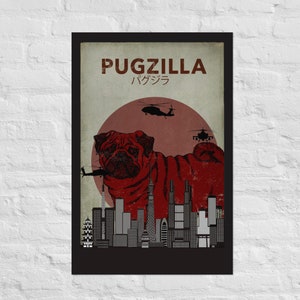 Pug Poster Pugzilla Movie Poster Style Giclée Quality Wall Art Free Shipping