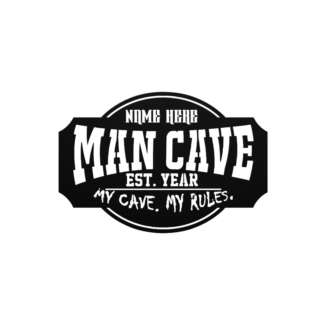 Man Cave Metal Wall Art, Father's Day Gift Ideas, Custom Metal Sign