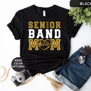 Senior Band Mom Shirt, Marching Band Mom, Class of 2026 T-Shirt, Custom Band Tee, Band Mom Gift, Mothers Day Gifts, Senior Mom Tshirt