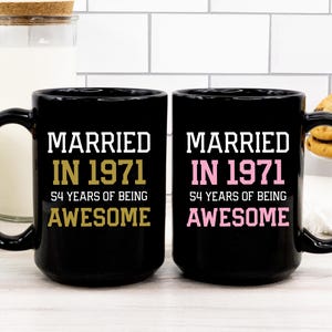 54th Wedding Anniversary Gift for Couple, 54th Anniversary Coffee Mug for Husband and Wife, 54th Anniversary Parents, Married In 1971