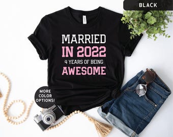 4th Wedding Anniversary Shirt for Wife, Married in 2022 T-Shirt, Matching Custom Couple Anniversary Gift for Her, 4 Years Marriage Tee