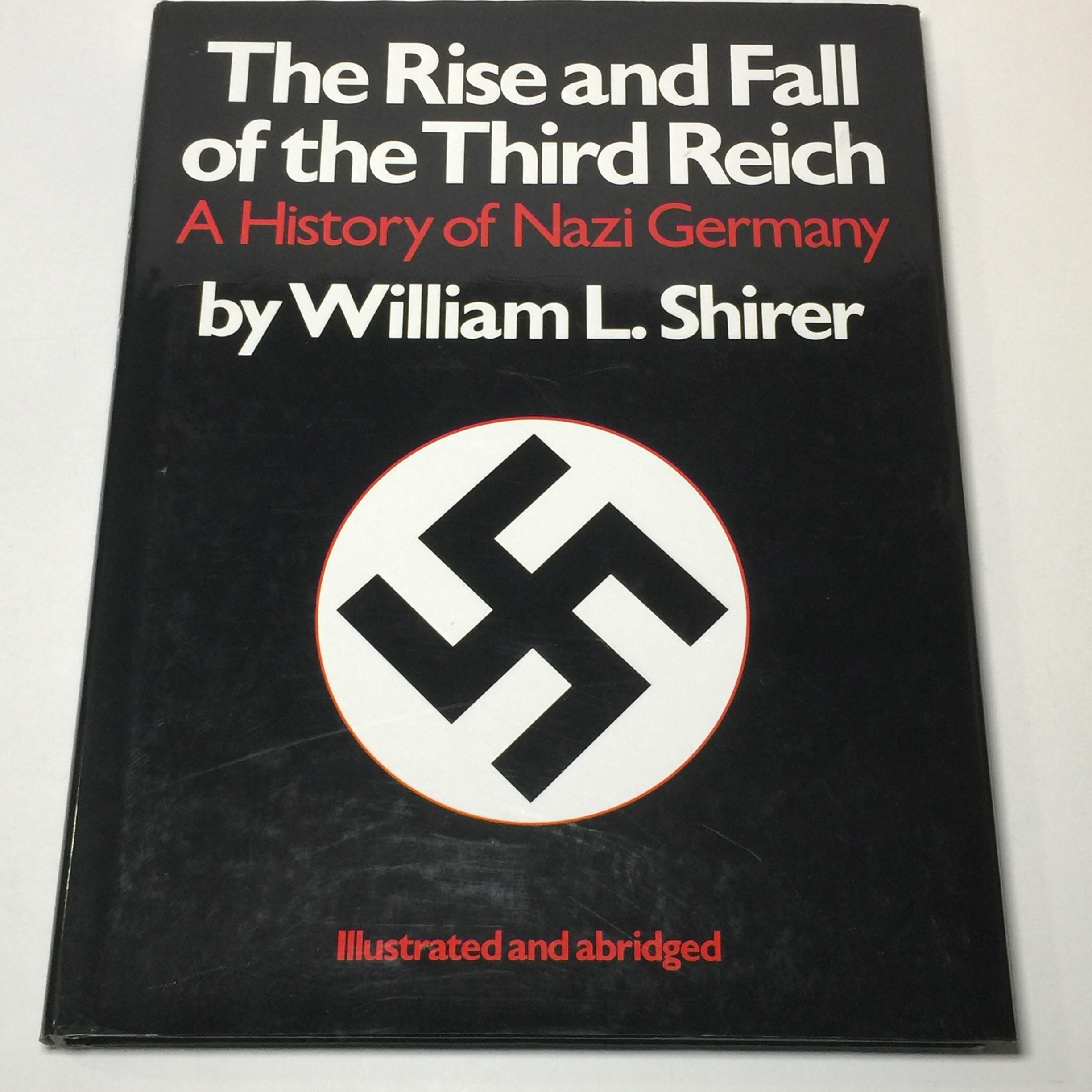 The Rise and Fall of the Third Reich by William L. Shirer, A History of Nazi Germany, 1993, Hardcover, Non-Fiction Book, ISBN 0861243854