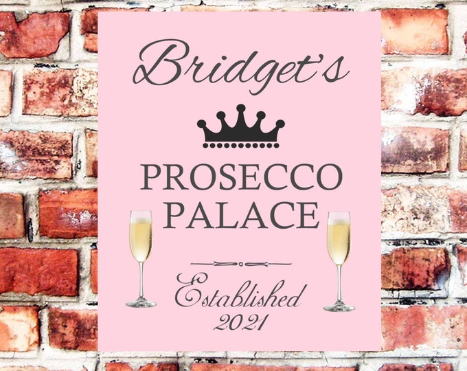 Bar sign personalised prosecco palace plaque any name and date weather proof pre drilled great gift birthday xmas high gloss gin