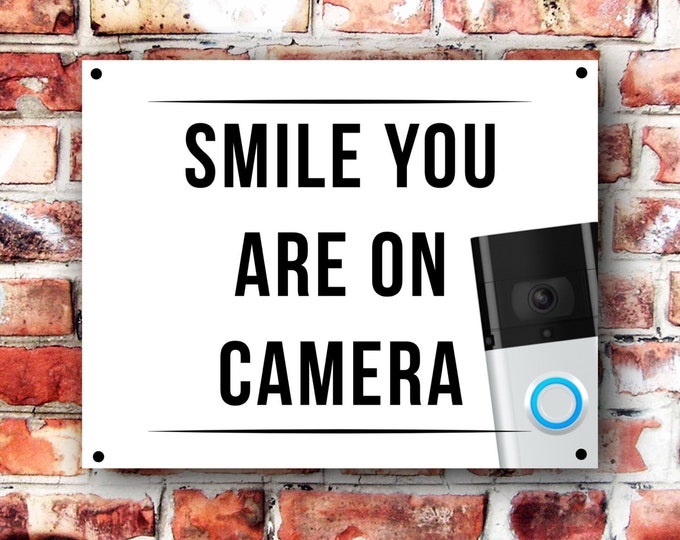 Smile you are on camera security sign plaque pre drilled high gloss ring cctv door bell