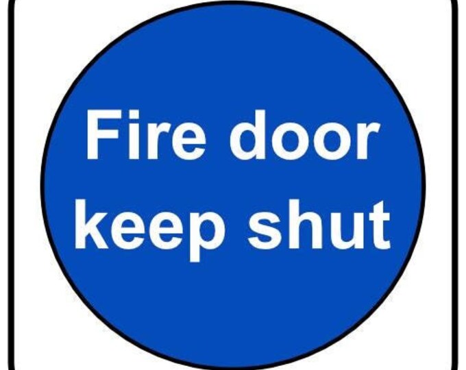 Fire door keep shut vinyl stickers decals office fire exit hotel workplace vinyl graphics