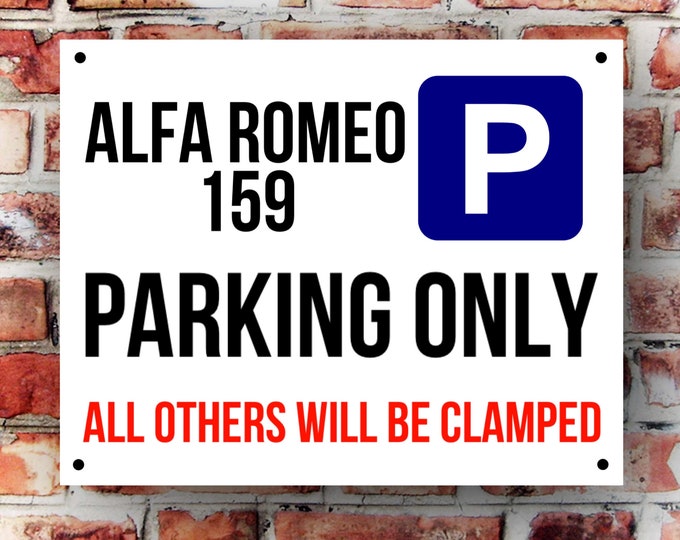 Alfa romeo 159 parking wall sign weather proof pre drilled great gift birthday xmas high gloss garage gate gift for him