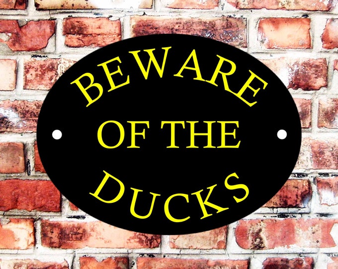 Beware of the ducks weather proof pre drilled high gloss cage