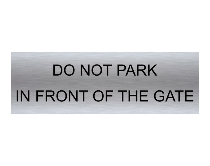 Do not park in front of the gate plaque sign aluminium strong double sided sticky pads easy to fit gate sheep goats live stock