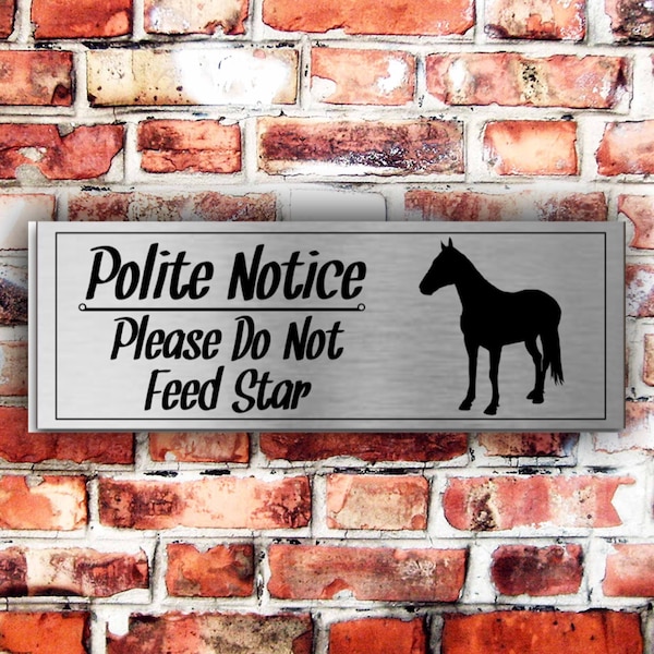 Brushed silver plaque polite notice do not feed the horse aluminium strong double sided sticky pads easy fit stables horse box