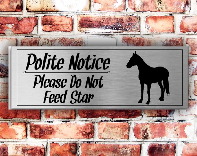 Brushed silver plaque polite notice do not feed the horse aluminium strong double sided sticky pads easy fit stables horse box