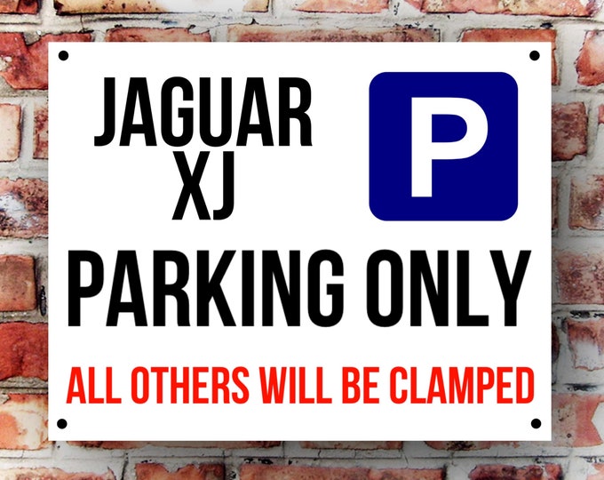 Jaguar XJ parking wall sign weather proof pre drilled great gift birthday high gloss garage gate