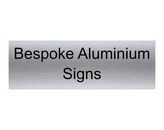 Bespoke custom sign any text  aluminium strong double sided sticky pads easy to fit gate office school hotel