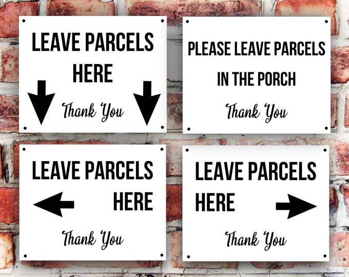 Please leave parcels at back door sign plaque pre drilled high gloss choice of direction never miss a parcel