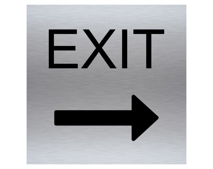 Exit arrow pointing right sign aluminium strong double sided sticky pads easy to fit gate wall door hotel school office