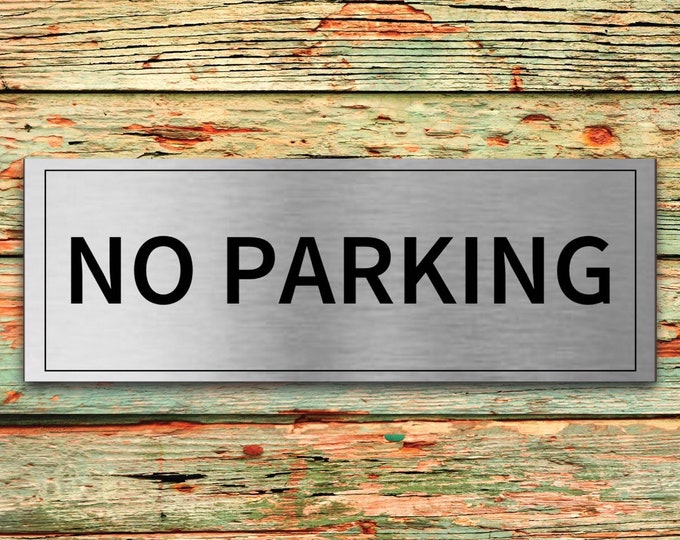 Brushed silver door plaque waiting area no parking aluminium strong double sided sticky pads easy to fit