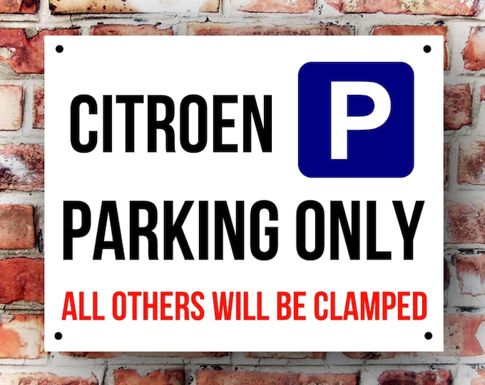 Citroen parking wall sign weather proof pre drilled great gift birthday high gloss garage gate xmas gift ami ax berlingo 2cv