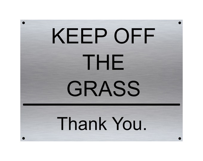 Keep off the grass thank you wall sign plaque weather proof pre drilled parking sign driveway gate school workplace grass seed