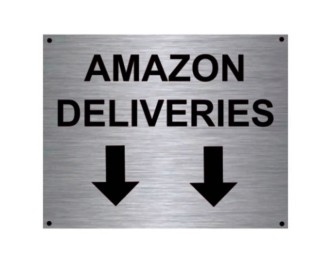 Amazon deliveries wall sign plaque weather proof pre drilled parking sign driveway gate flat post parcel