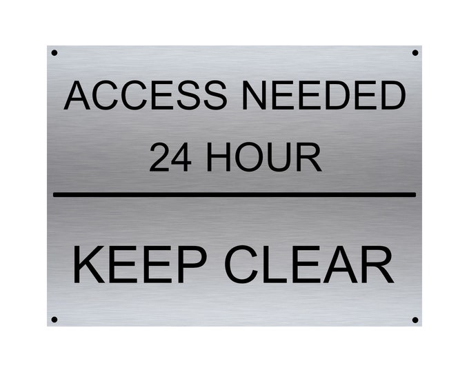 Access needed 24 hr keep clear wall sign plaque weather proof pre drilled parking sign driveway gate school workplace