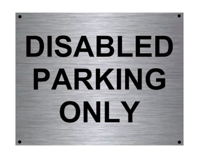 DISABLED PARKING ONLY wall sign plaque weather proof pre drilled parking sign driveway gate school workplace