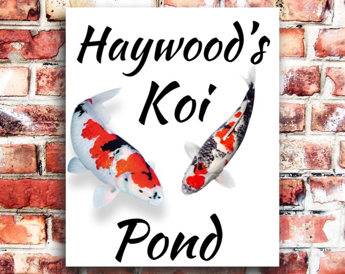 Personalised koi pond sign weather proof pre drilled high gloss father's day gift