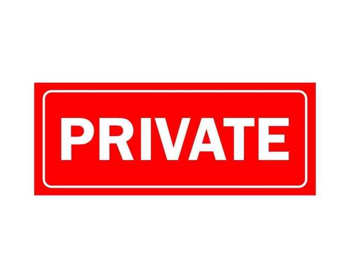 Private vinyl stickers x 1 decal door office bedroom workplace laminated weatherproof