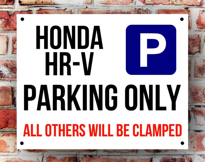 Honda HR-V parking wall sign weather proof pre drilled great gift birthday high gloss garage gate xmas gift