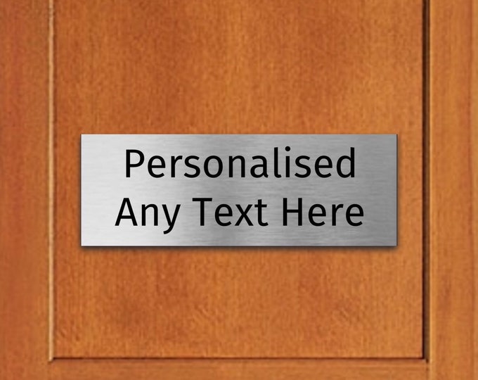 Brushed silver door plaque personalised office school aluminium strong double sided sticky pads easy to fit any text parking flat