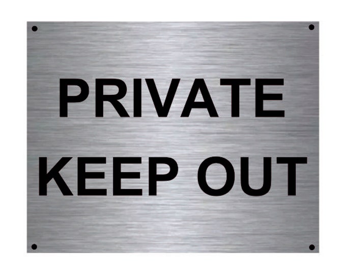 PRIVATE KEEP OUT driveway wall sign plaque weather proof pre drilled parking sign driveway gate flat