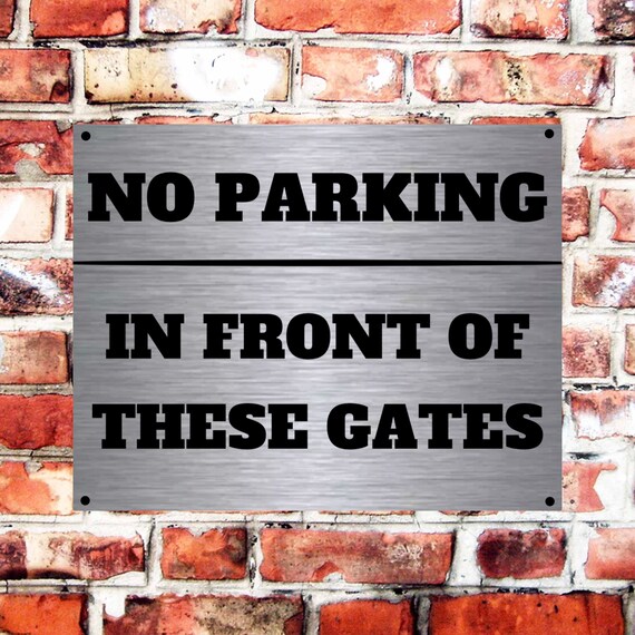 No parking in front of gates sign 5031WR durable and weatherproof 