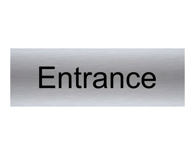 Entrance aluminium sign strong double sided sticky pads easy to fit gate wall door office school hotel golf club